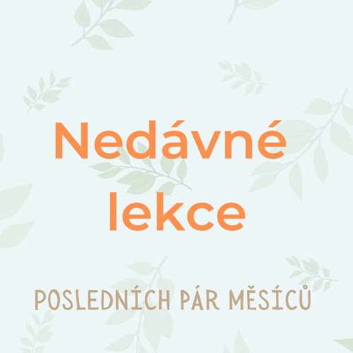 Nedávné lekce